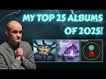 Lagu My Top 25 Albums of 2025!