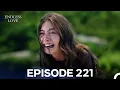 Lagu Endless Love Episode 221 (FULL HD) FINAL