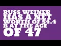 How rich is Russ Weiner