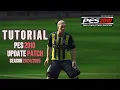 TUTORIAL - UPDATE PES 2010 - SEASON 2024/2025 [PC]