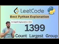Leetcode 1399 Count Largest Group Python Prefix Sum HashMap Logic Explained