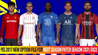pes 2017 new option file for next season patch season 2021 2022 august update