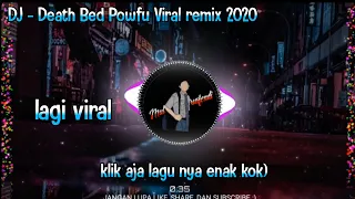 Download DJ Death Bed ~ Powfu.(Slow Remix Terbaru 2020) DJ Nansuya 🤩 MP3