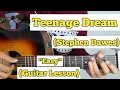 Lagu Teenage Dream - Stephen Dawes | Guitar Lesson | Easy Chords |