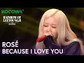 Download Lagu ROSÉ - Because I Love You (Yoo Jae Ha) | As Estações: Arco-íris de Lee Young Ji EP 10 | KOCOWA+ BR