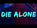 Download Lagu K-391, Hoaprox, Nick Strand - Die Alone 1 Hour (Special Edition) | May Bae Cover [ Lyrics ]