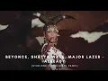 Beyonce, Shatta Wale, Major Lazer - Already (Star.One x Soulstate Remix)