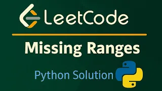 Leetcode 163 Missing Ranges Python Solution