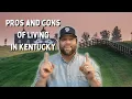 Top 5 Reasons NOT to Live in Kentucky PROS and CONS of Living in Kentucky