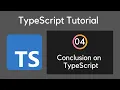 04 Conclusion on TypeScript UiBrains NAVEEN SAGGAM Comeplete TypeScript Tutorial
