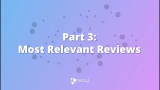 Thumbnail for Applied Graph Data Science for Web Applications: 04-Most Relevant Reviews video