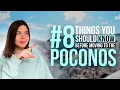 Moving To The Poconos in 2024 - 8 Things You Need To Know