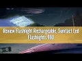 Review Flashlight Rechargeable Sunitact Led Flashlights 990000 Lumens Flash Light Brightest Flashl