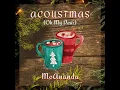Download Lagu MoAnanda - Acoustmas (Oh My Dear) [Audio]