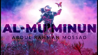Download Al   Mu'minun by Abdul Rahman Mossad MP3