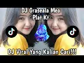Download Lagu DJ GRASEALA MEA PLAT KT DJ VIRAL TIK TOK TERBARU 2023 YANG KALIAN CARI!!!
