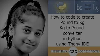 How to code to create pound to Kg Kg to Lbs weight converter in python tutorial for beginners