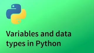 Python Tutorial 3 - Variables and Data Types