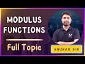 Modulus Functions Class 11 Class 12 IIT JEE NDA Relations and Functions