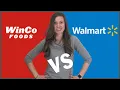 WinCo vs WalMart Which is Cheaper