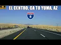 Interstate 8 East El Centro California to Yuma Arizona