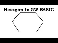 Hexagon Construction with GW Basic Program is Very Simple GW BASIC Programing Tutorial