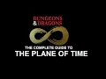 The Complete Guide to the Plane of Time for Tabletop Roleplaying Games