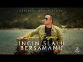 Download Lagu Andra Respati - Ingin Slalu Bersamamu (Official Music Video)