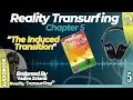 Reality Transurfing Chapter 5 The Induced Transition by Vadim Zeland