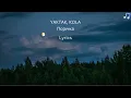 KOLA & YAKTAK - Порічка (Lyrics)