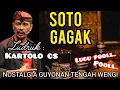 Lagu 🎼SOTO GAGAK | Ludruk Kartolo CS Full Lawak | Nostalgia Guyonan Tengah Wengi Lucu Pool