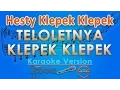 Lagu Hesty Klepek Klepek - Teloletnya Klepek Klepek KOPLO (Karaoke) | GMusic