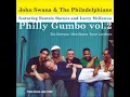 John Swana & The Philadelphians -- Philly Gumbo Vol. 2 (Full Album)