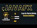 JavaFX Login Form Tutorial using Scene Builder JavaFX and Scene Builder Tutorial 2020 Version