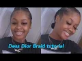 Dess Dior Braids Beginner Friendly Aja Julia