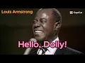 Hello Dolly - Louis Armstrong with and photos