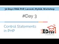 Day 3 Control Statements in PHP if statement Looping Jumping PHP Laravel MySQL Workshop