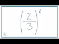 What is 2 Two-Thirds Raised to the Second Power