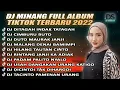 Download Lagu DJ MINANG FULL ALBUM - MANGA CO ITU BANA NDAK DAPEK MINTAK ANCIK X DITAGAH INDAK TATAGAH FULL BASS