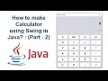 How to create Calculator using Swing in Java Part-2