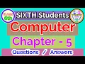 Computer Chapter 5 Class 6th Full Exercise Questions Answers