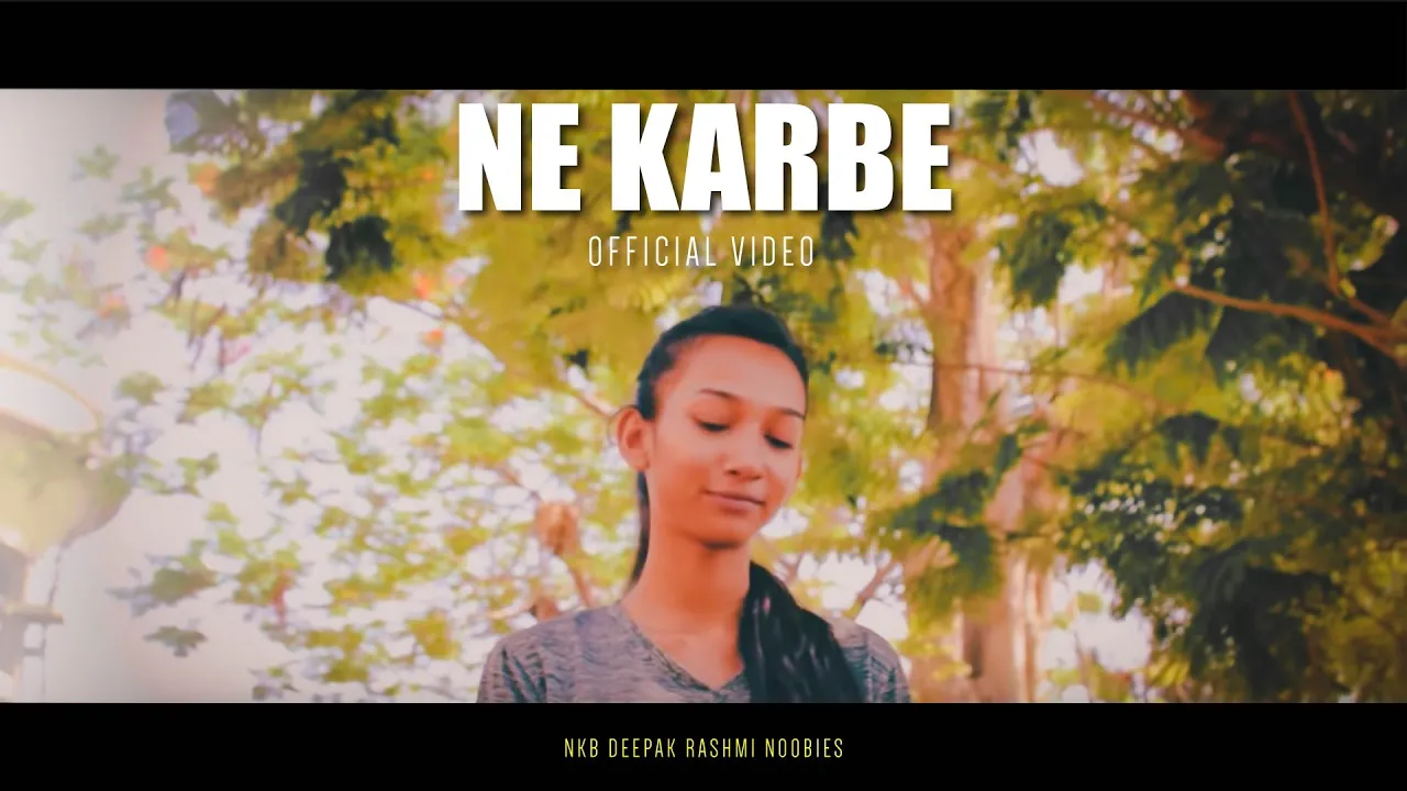 NE KARBE || NEW SADRI HIP HOP || NKB