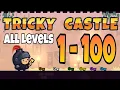 Tricky Castle ALL Levels 1 - 100 Walkthrough Bats and Star location