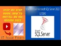 Step-by-Step Guide How to Install MS SQL Server 2022