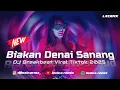 Lagu DJ BIAKAN DENAI SANANG BREAKBEAT❗DJ VIRAL TERBARU 2025 [ Luxica Remix ]