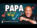 Download Lagu เนื้อเพลงคำอ่านภาษาไทยเพลง Papa / Paul anka