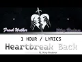 Frank Walker feat. Riley Biederer | Heartbreak Back [1 Hour Loop] With Lyrics