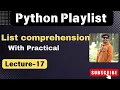 17 Python List Comprehension python playlist