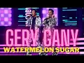 Download Lagu GERY GANY - WATERMELON SUGAR (AUDIO)