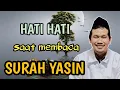 Download Lagu BER HATI HATILAH  SAAT MEMBACA SURAH YASIN || ngaji Gus Baha